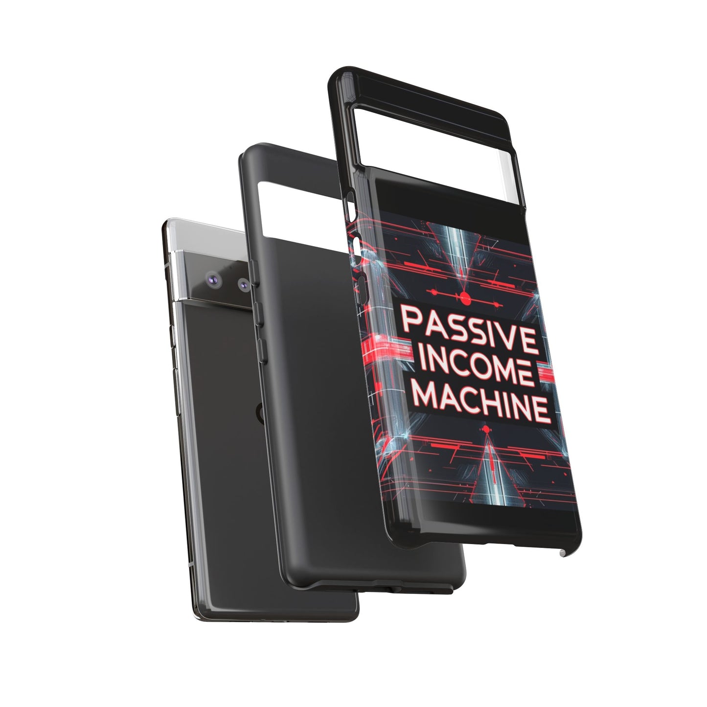 Passive Income Machine Phone Case - Motivational Tough Cover for iPhone Samsung & Google Pixel