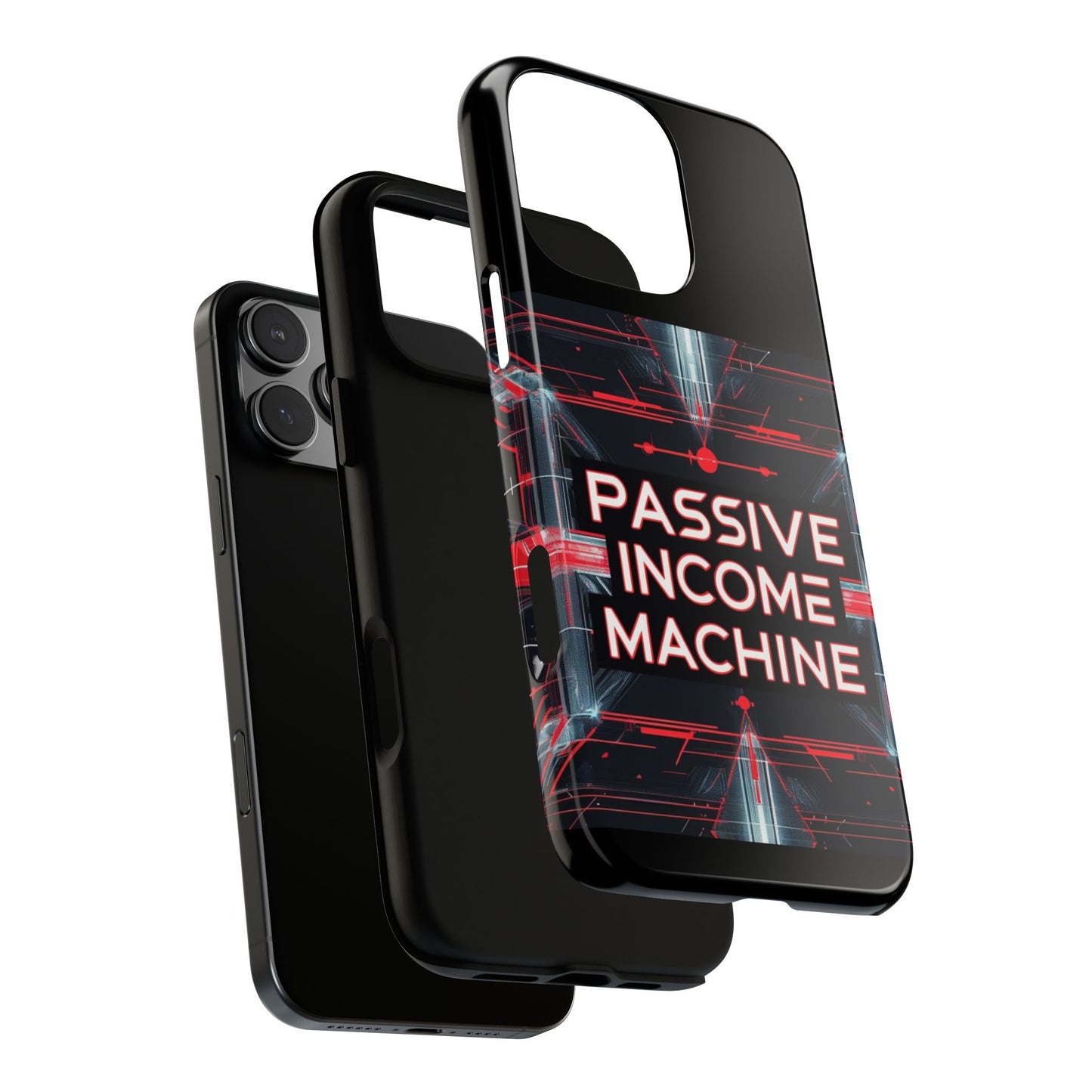 Passive Income Machine Phone Case - Motivational Tough Cover for iPhone Samsung & Google Pixel