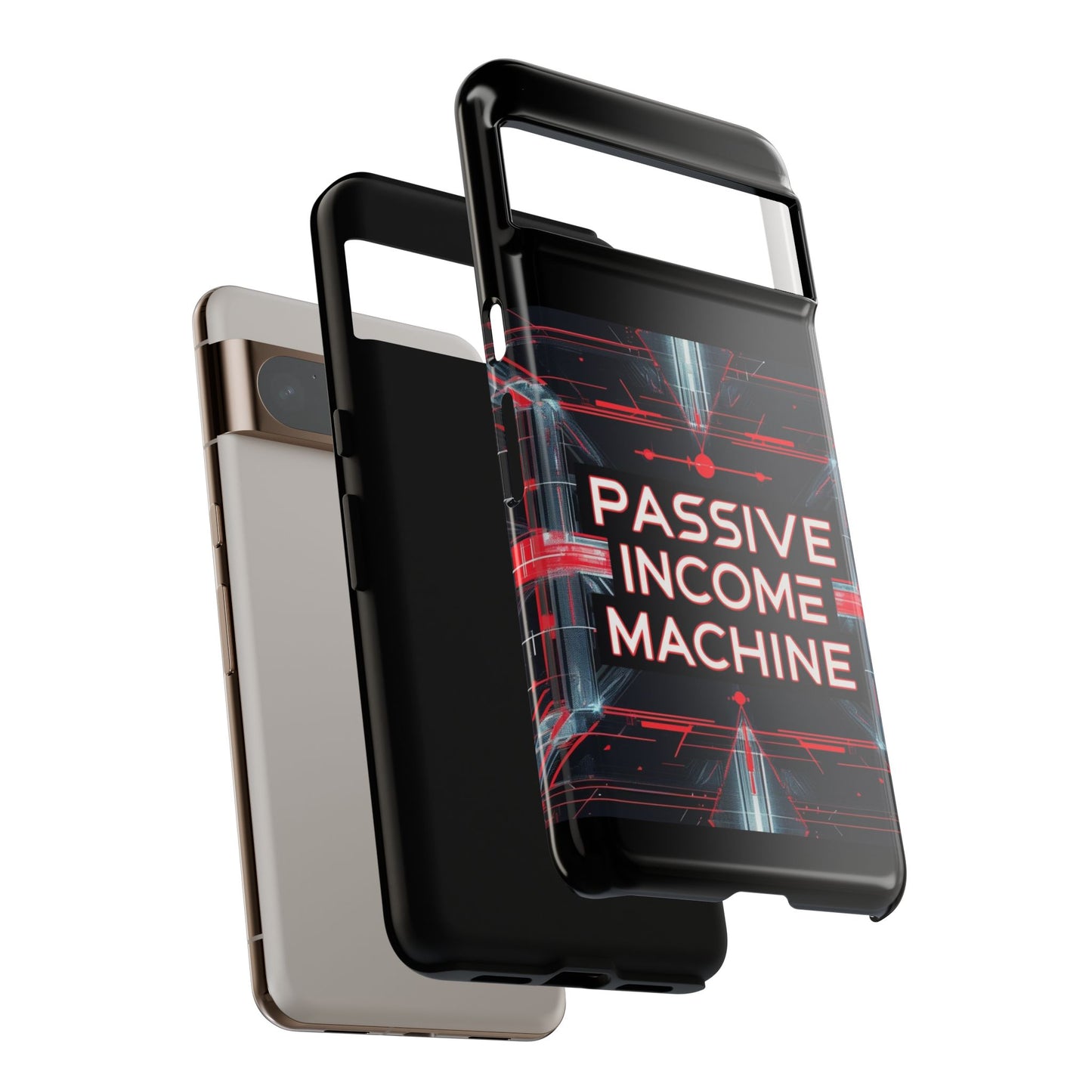 Passive Income Machine Phone Case - Motivational Tough Cover for iPhone Samsung & Google Pixel