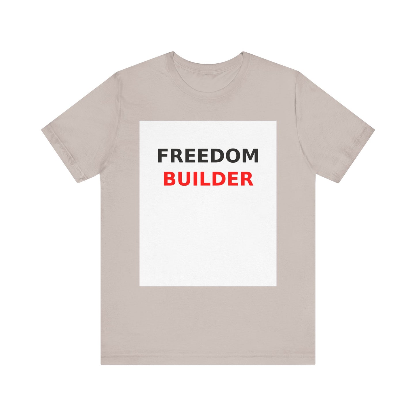Freedom Builder Motivational T-Shirt - Unisex Entrepreneur Tee for Creators & Side Hustlers