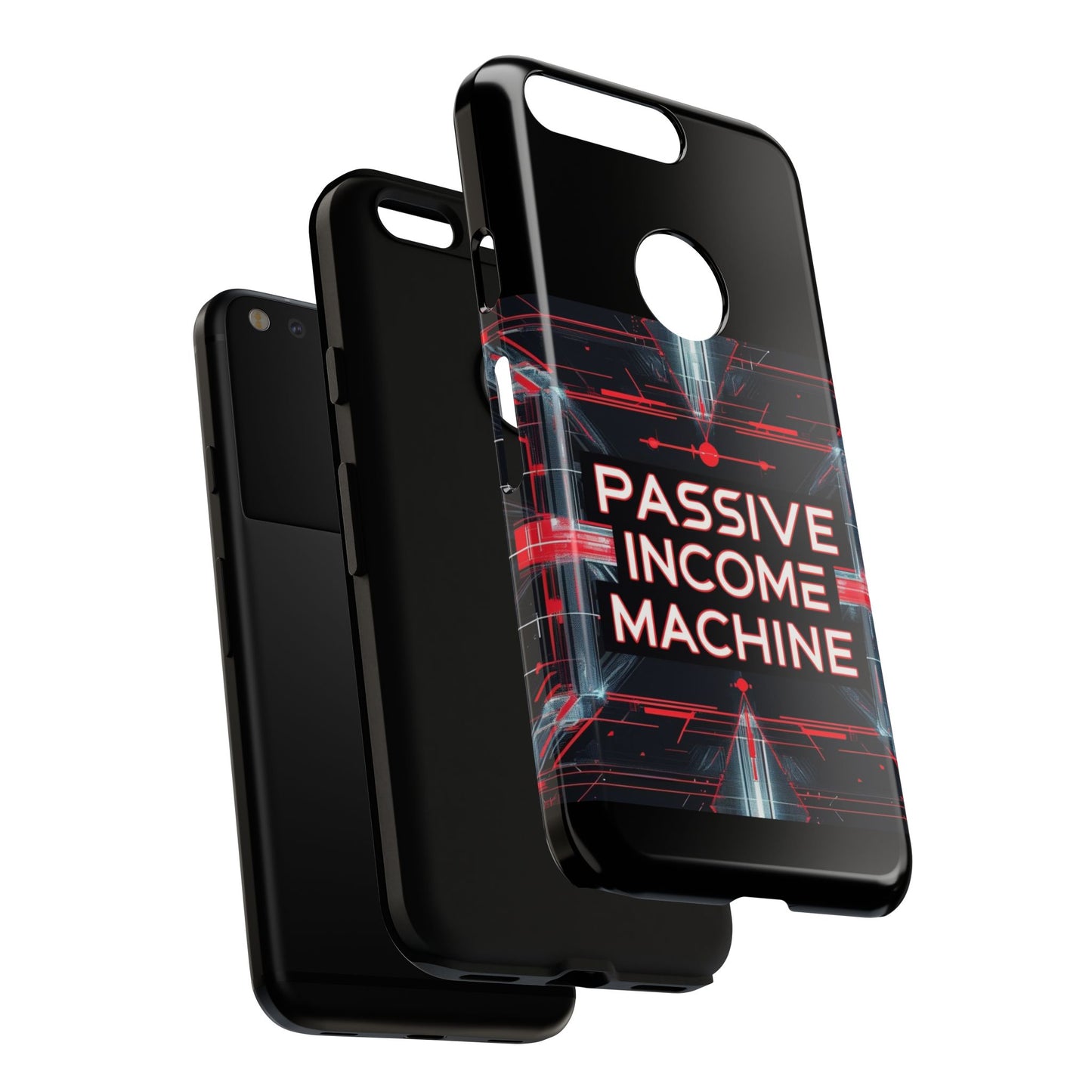 Passive Income Machine Phone Case - Motivational Tough Cover for iPhone Samsung & Google Pixel