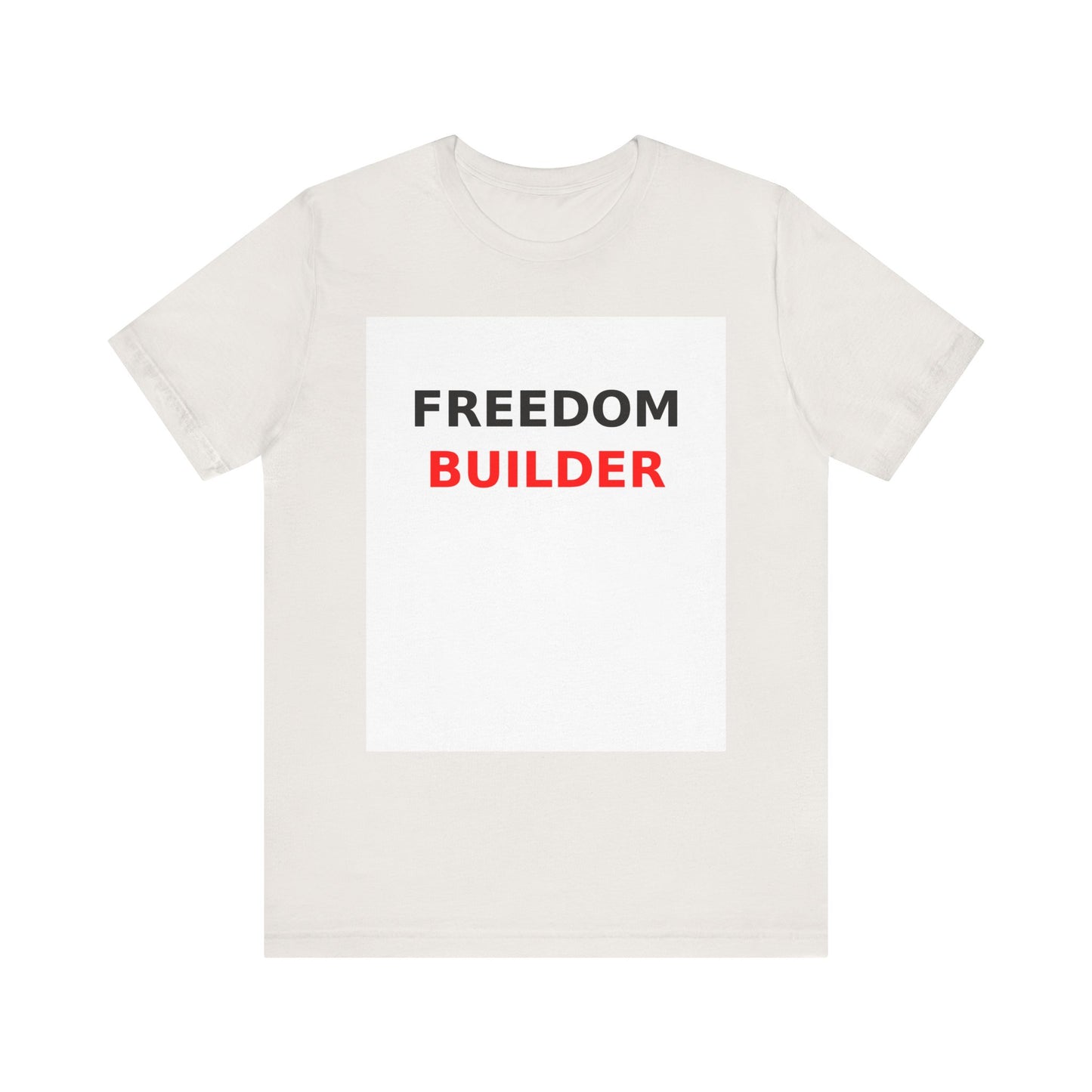 Freedom Builder Motivational T-Shirt - Unisex Entrepreneur Tee for Creators & Side Hustlers