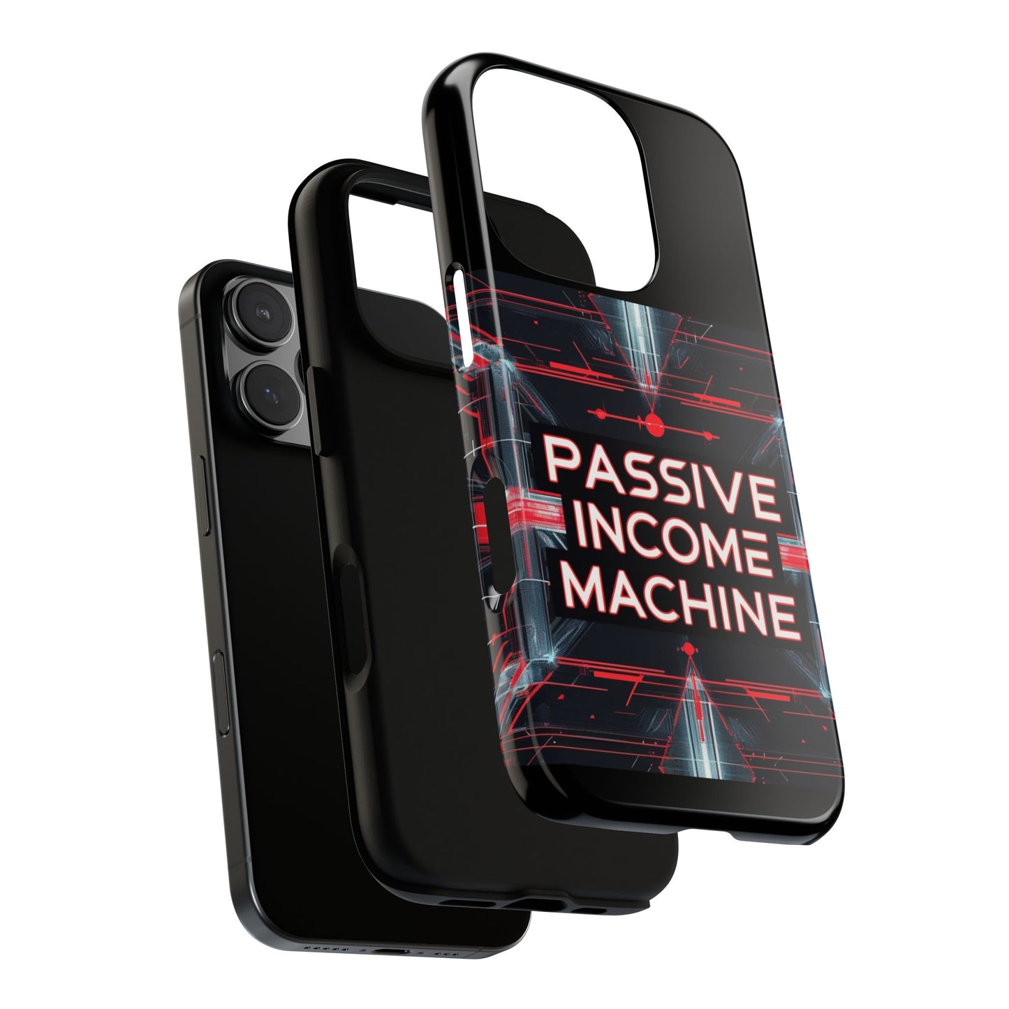 Passive Income Machine Phone Case - Motivational Tough Cover for iPhone Samsung & Google Pixel