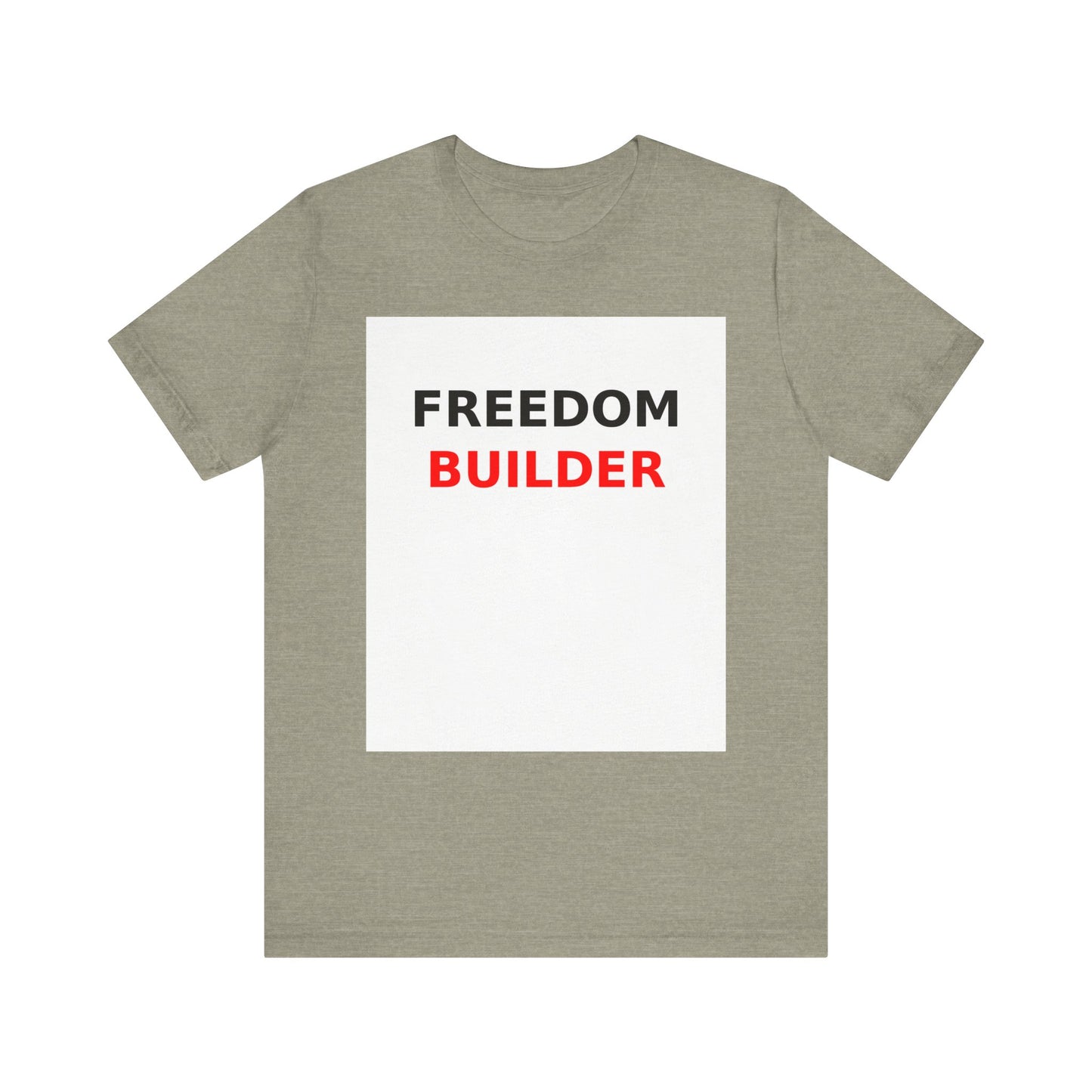 Freedom Builder Motivational T-Shirt - Unisex Entrepreneur Tee for Creators & Side Hustlers
