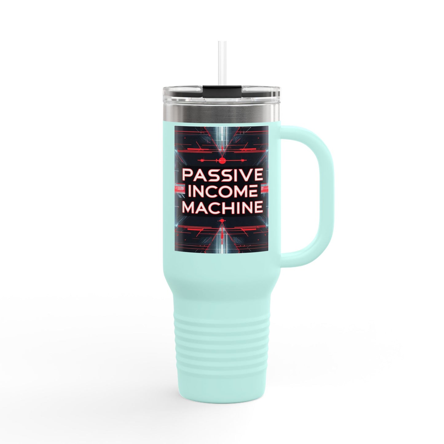 Passive Income Machine Travel Mug - 40oz Insulated Stainless Steel Tumbler for Entrepreneurs