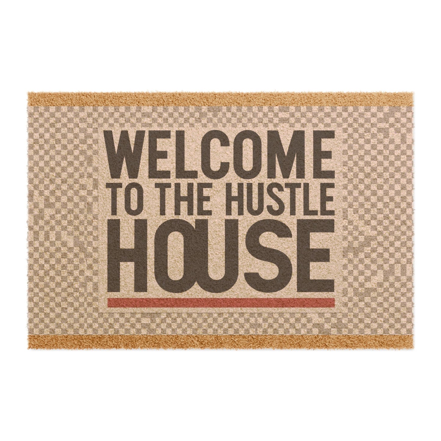 Welcome Hustle House Doormat - Motivational Entry Mat for Entrepreneurs & Home Offices