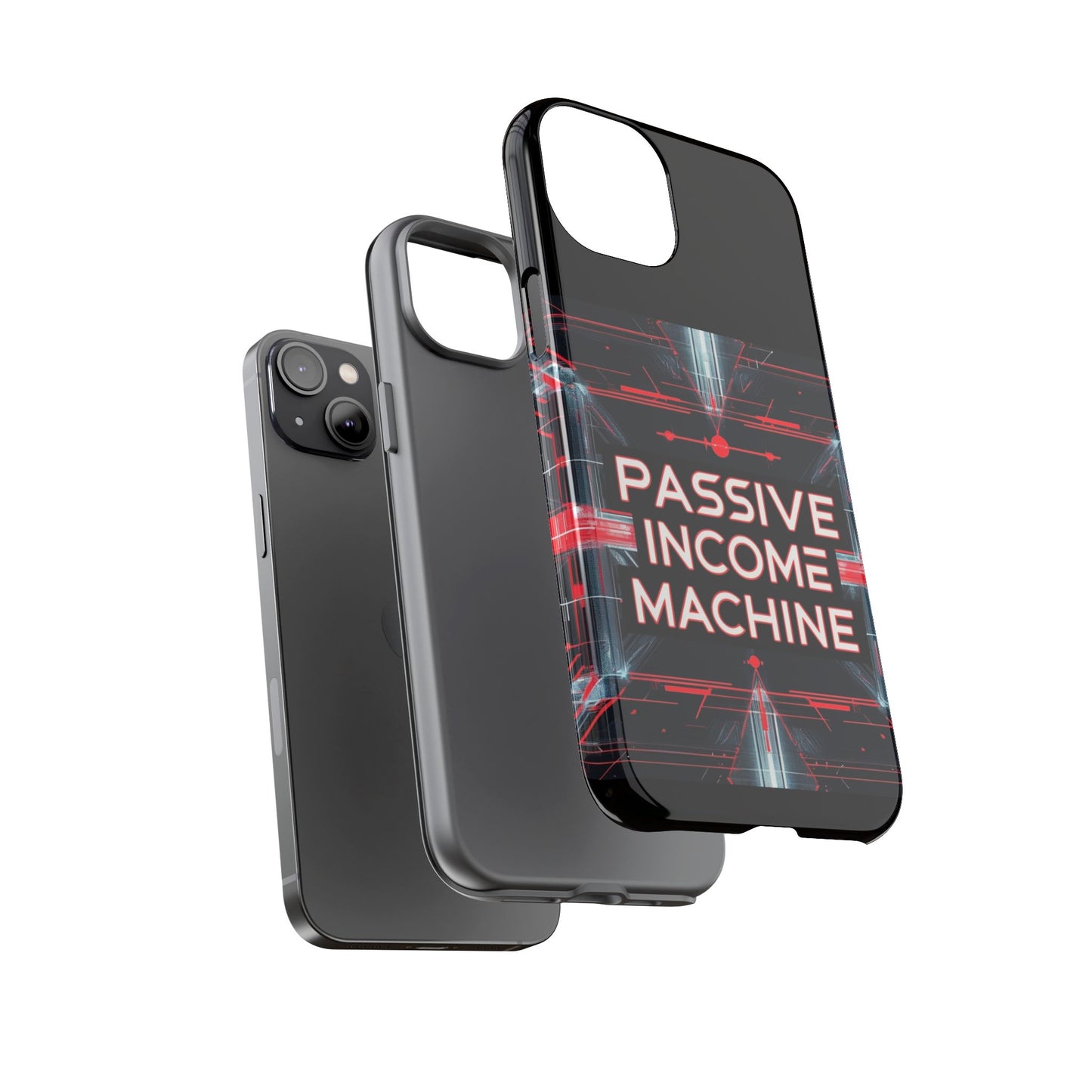 Passive Income Machine Phone Case - Motivational Tough Cover for iPhone Samsung & Google Pixel