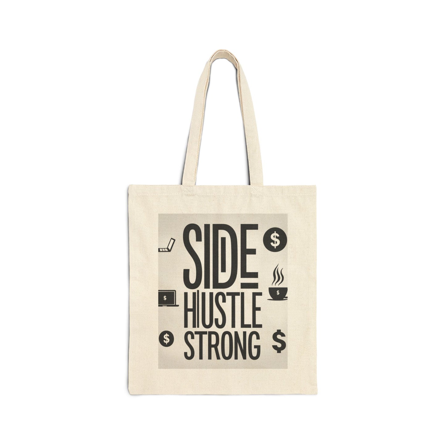 Side Hustle Strong Tote Bag | Entrepreneur Canvas Bag | Business Laptop Bag | Hustler Gift