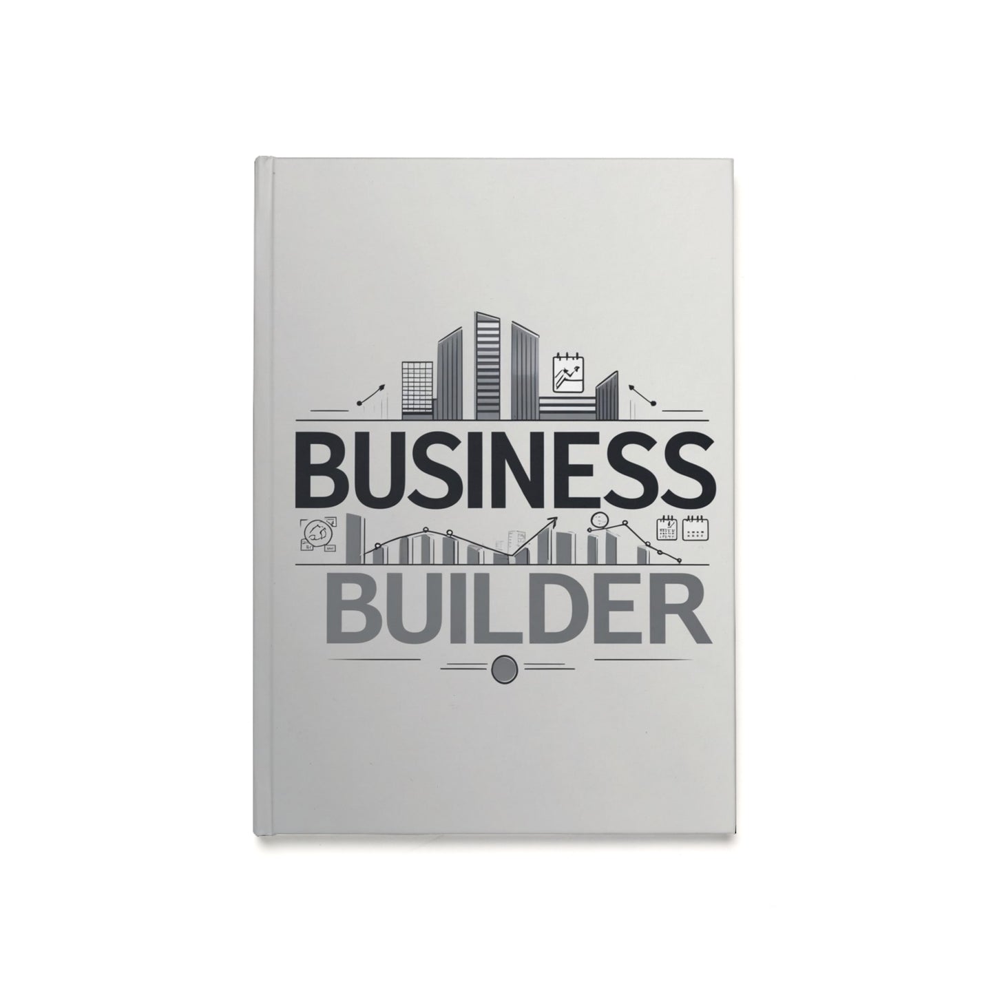 Business Builder Planner | Entrepreneur Journal | Startup Planning Book | Business Development Notebook