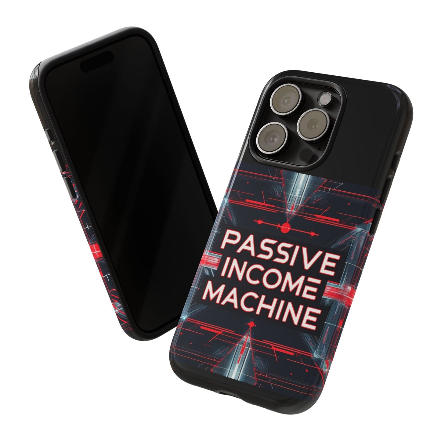 Passive Income Machine Phone Case - Motivational Tough Cover for iPhone Samsung & Google Pixel