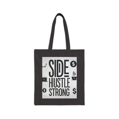 Side Hustle Strong Tote Bag | Entrepreneur Canvas Bag | Business Laptop Bag | Hustler Gift