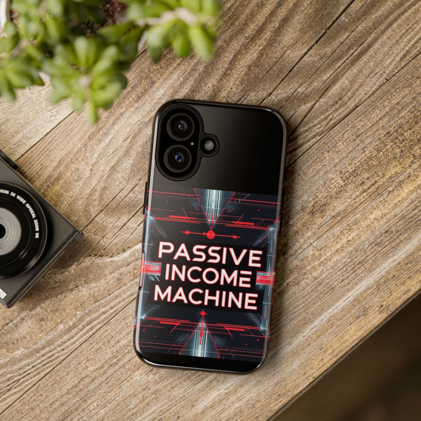 Passive Income Machine Phone Case - Motivational Tough Cover for iPhone Samsung & Google Pixel