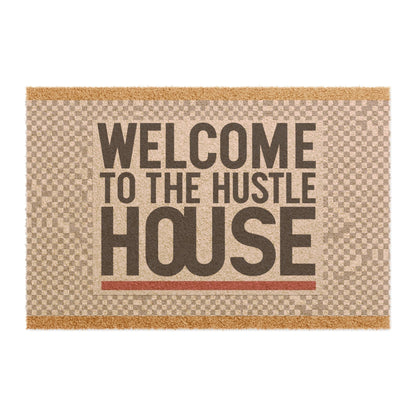 Welcome Hustle House Doormat - Motivational Entry Mat for Entrepreneurs & Home Offices