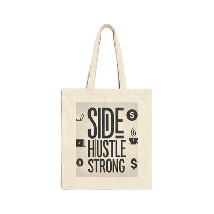 Side Hustle Strong Tote Bag | Entrepreneur Canvas Bag | Business Laptop Bag | Hustler Gift